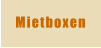 Mietboxen